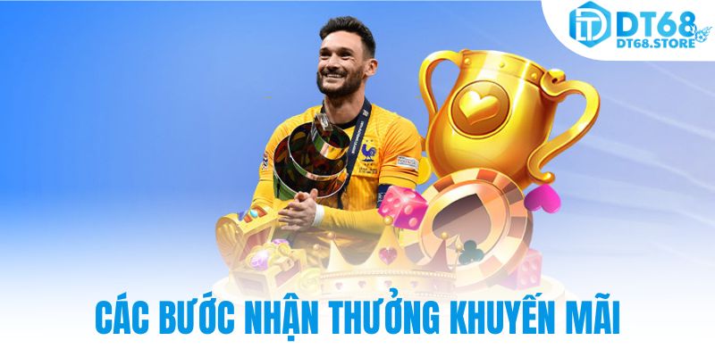 Các bước nhận thưởng khuyến mãi