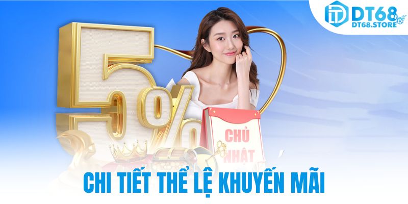 Chi tiết thể lệ khuyến mãi