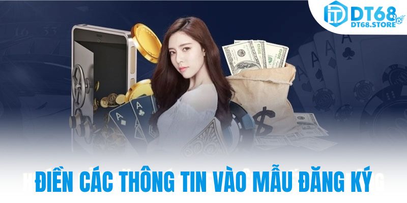 Điền các thông tin vào mẫu đăng ký