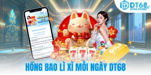 Hồng Bao Lì Xì Mỗi Ngày DT68