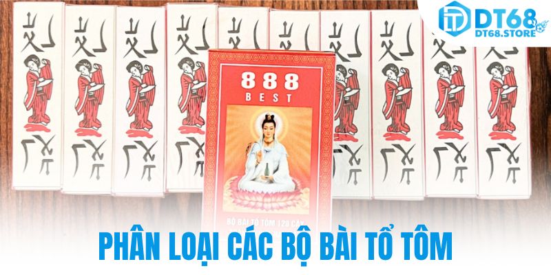 Phân loại các bộ bài tổ tôm