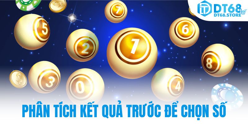 Phân tích kết quả trước để chọn số