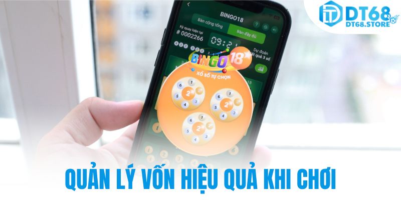 Quản lý vốn hiệu quả khi chơi