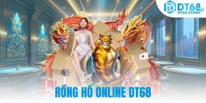 Rồng Hổ Online DT68