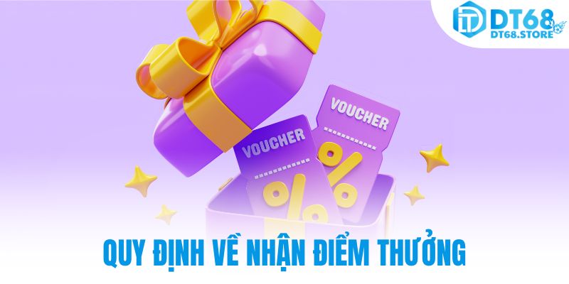 Quy định về nhận điểm thưởng