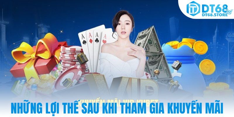 Những lợi thế sau khi tham gia khuyến mãi